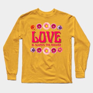 Love Is The Answer Long Sleeve T-Shirt